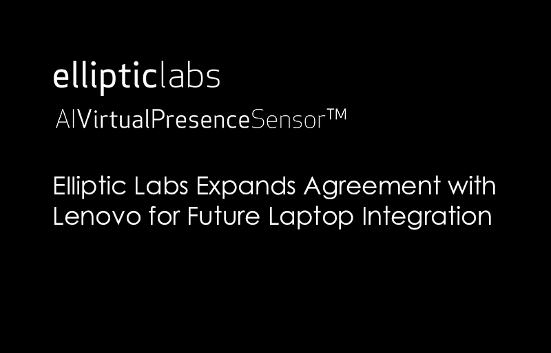 Elliptic Labs Expands Agreement with Lenovo for Future Laptop Integration