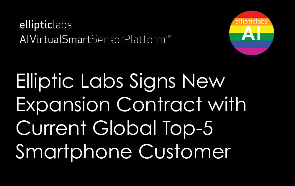 Elliptic Labs 与世界前五手机客户签署新的扩展许可协议