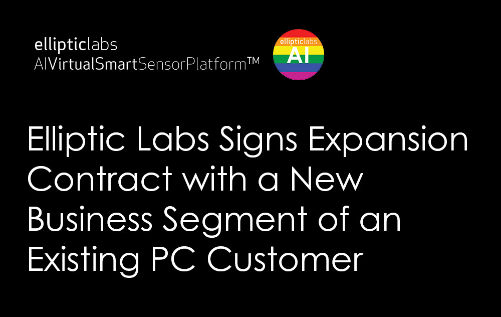 Elliptic Labs与现有PC客户在新业务领域签署PC软件许可合同