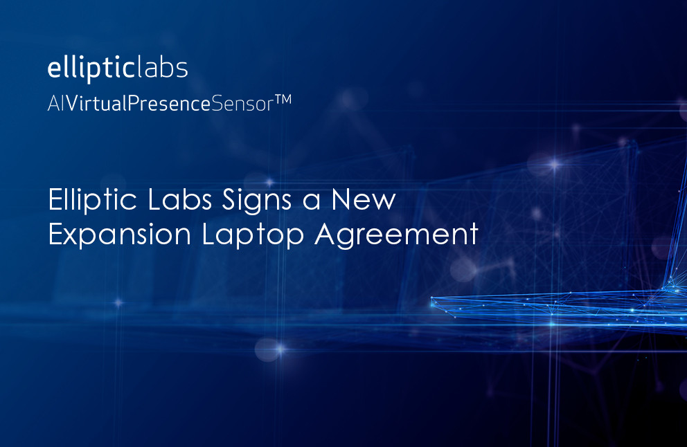 Elliptic Labs Signs a New Expansion Laptop Agreement with Current Customer