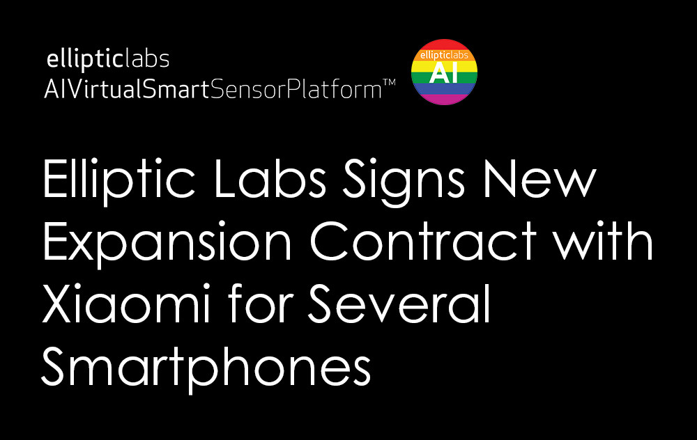 Elliptic Labs Signs Contract with Xiaomi for Several Smartphones